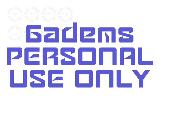 Gadems PERSONAL USE ONLY