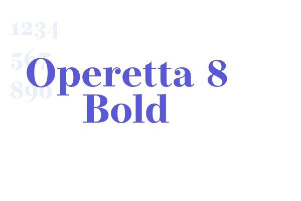 Operetta 8 Bold