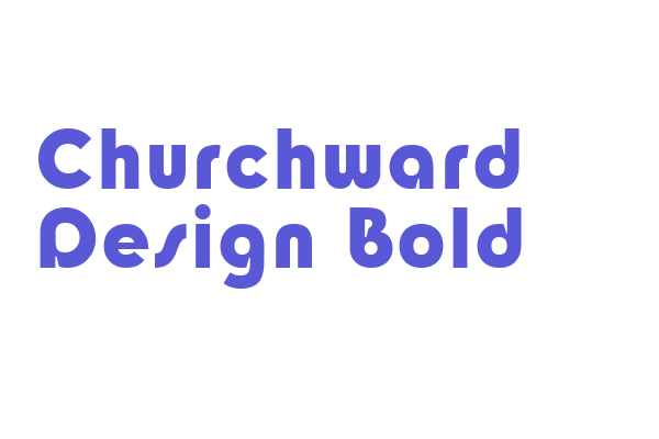Churchward Design Bold Font Free Download Now
